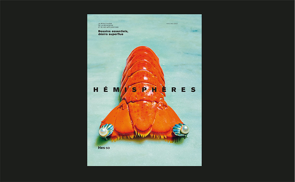 Besoins essentiels et désirs superflus au sommaire de Hémisphères 23. 