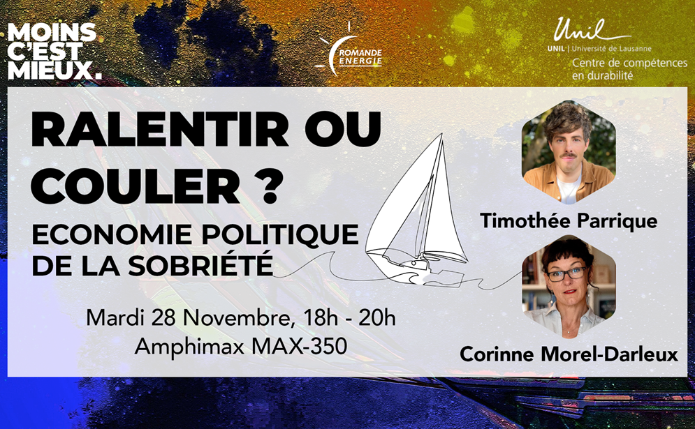 affiche conférence Ralentir ou couler, Parrique et Morel Darleux, UNIL